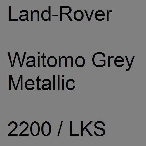 Land-Rover, Waitomo Grey Metallic, 2200 / LKS.